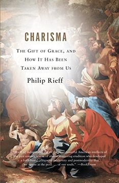 portada Charisma: The Gift of Grace, and how it has Been Taken Away From us (en Inglés)