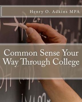 portada common sense your way through college workbook (en Inglés)