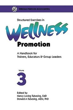 portada structured exercises in wellness promotion volume 3 (en Inglés)