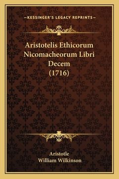 portada Aristotelis Ethicorum Nicomacheorum Libri Decem (1716) (en Latin)