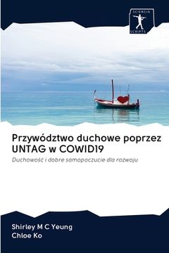 portada Przywództwo duchowe poprzez UNTAG w COWID19 (en Polaco)