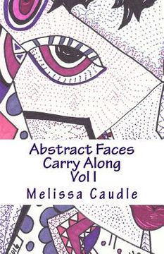 portada Abstract Faces Carry Along: Adult Coloring Book