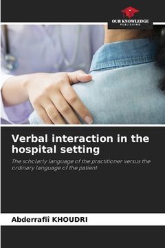 portada Verbal interaction in the hospital setting (en Inglés)