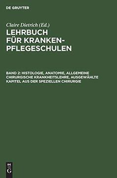 portada Histologie, Anatomie, Allgemeine Chirurgische Krankheitslehre, Ausgewählte Kapitel aus der Speziellen Chirurgie (in German)
