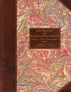 portada False Claims Act and Government Fraud Deskbook: Volume IV - U.S.S.C. Guidelines Manual (in English)