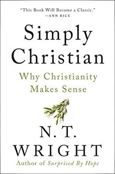 portada Simply Christian: Why Christianity Makes Sense (in English)