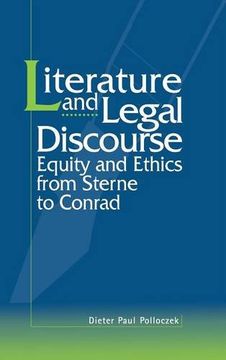 portada Literature and Legal Discourse: Equity and Ethics From Sterne to Conrad (en Inglés)