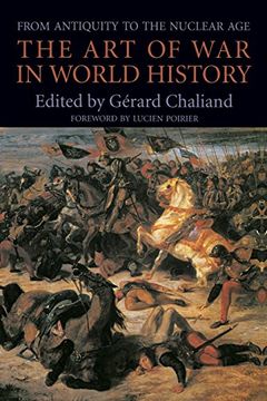 portada The art of war in World History: From Antiquity to the Nuclear age (en Inglés)