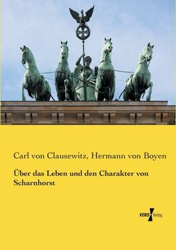 portada Über das Leben und den Charakter von Scharnhorst (en Alemán)