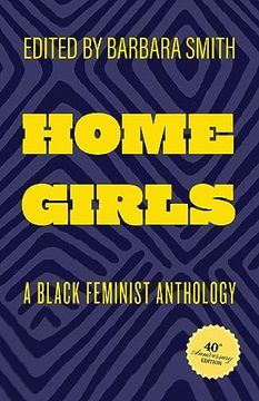 portada Home Girls, 40Th Anniversary Edition: A Black Feminist Anthology (en Inglés)