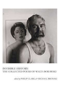 portada Invisible History: The Collected Poems of Walta Borawski (en Inglés)