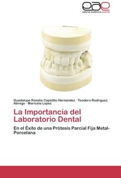 portada La Importancia del Laboratorio Dental (in Spanish)