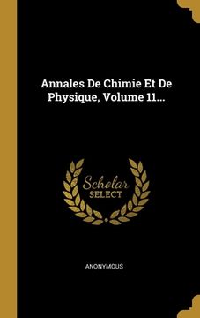 portada Annales De Chimie Et De Physique, Volume 11... (en Francés)