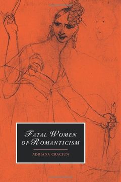 portada Fatal Women of Romanticism (Cambridge Studies in Romanticism) 
