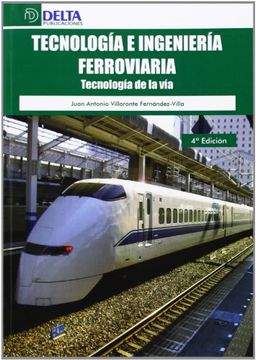 portada Tecnología e Ingienería Ferroviaria: Tecnología de la vía