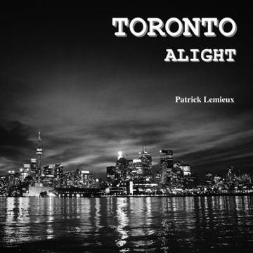 portada Toronto Alight (en Inglés)