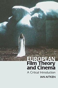 portada European Film Theory and Cinema: A Critical Introduction 