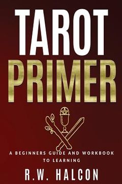 portada Tarot Primer: A Beginner's Guide and Workbook to Learning (in English)