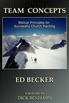 portada Team Concepts: Biblical Principles for Successful Church Planting (en Inglés)