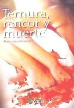 portada Ternura, rencor y muerte