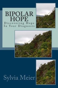 portada Bipolar Hope: Discovering Hope In Your Diagnosis (en Inglés)