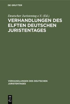 portada Verhandlungen des Elften Deutschen Juristentages (en Alemán)