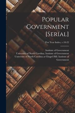 portada Popular Government [serial]; Five Year Index, v.18-22 (en Inglés)