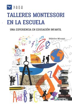 portada Ampliar Imagen Talleres Montessori en la Escuela: Una Experiencia en Educación Infantil (in Spanish)