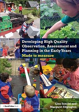 portada Developing High Quality Observation, Assessment and Planning in the Early Years: Made to measure