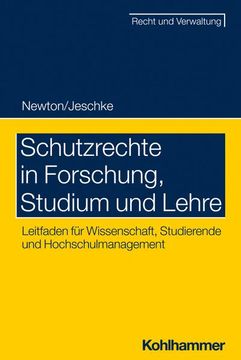 portada Schutzrechte in Forschung, Studium Und Lehre: Leitfaden Fur Wissenschaft, Studierende Und Hochschulmanagement (en Alemán)