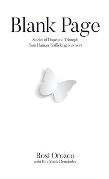 portada Blank Page: Stories of triumph from human trafficking survivors