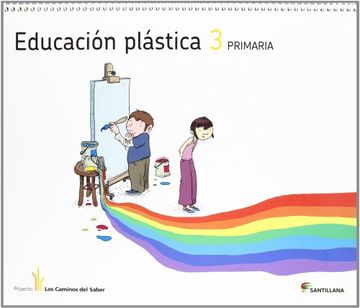 portada Educacion Plastica los Caminos Saber ed 2012 3º Primaria