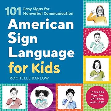 portada American Sign Language for Kids: 101 Easy Signs for Nonverbal Communication 