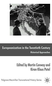 portada Europeanization in the Twentieth Century: Historical Approaches (Palgrave Macmillan Transnational History Series) (en Inglés)