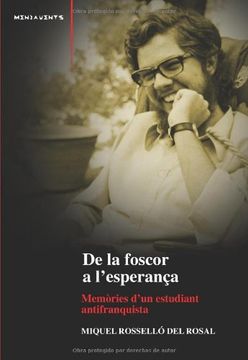 portada De la foscor a l'esperança: Memòries d'un estudiant antifranquista (1968-1973) (Menjavents)