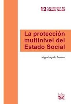 portada La Protección Multinivel del Estado Social (Construcción del Estado Social) (in Spanish)