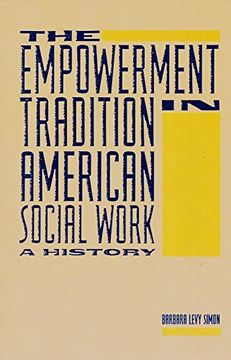 portada The Empowerment Tradition in American Social Work: A History (en Inglés)