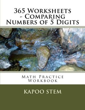 portada 365 Worksheets - Comparing Numbers of 5 Digits: Math Practice Workbook (365 Days Math Number Comparison Series) (Volume 5)