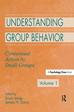 portada Understanding Group Behavior: Volume 1: Consensual Action by Small Groups (in English)