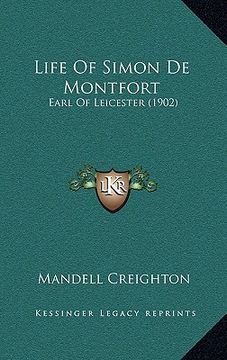 portada life of simon de montfort: earl of leicester (1902) (in English)