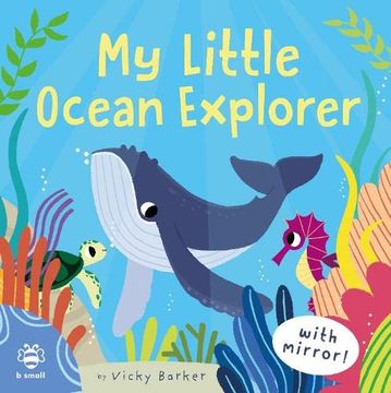 portada My Little Ocean Explorer: Mirror Book! (Mirror Books) (in English)