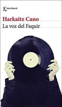 portada La voz del Faquir: 1 (Biblioteca Breve) (in Spanish)