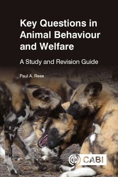portada Key Questions in Animal Behaviour and Welfare: A Study and Revision Guide
