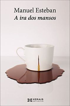 portada A ira dos Mansos (in Spanish)