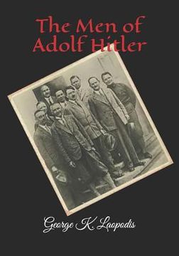 portada The Men of Adolf Hitler