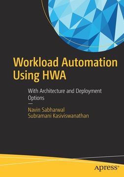 portada Workload Automation Using Hwa: With Architecture and Deployment Options