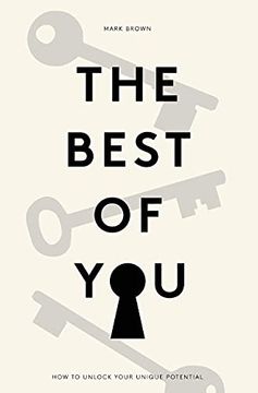 portada The Best Of You: How to Unlock Your Own Unique Potential (in English)