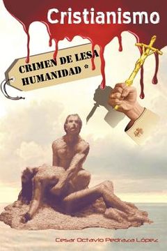 portada Cristianismo, Crimen de Lesa Humanidad