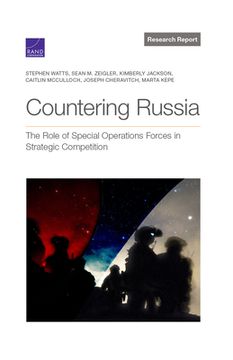 portada Countering Russia: The Role of Special Operations Forces in Strategic Competition 