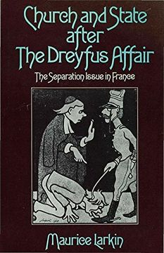 portada Church and State after the Dreyfus Affair: The Separation Issue in France